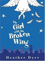 The Girl With The Broken Wing