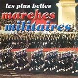 Les Plus Belles Marches Militaires