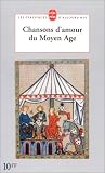 Revue LGF - Livre de Poche  / Chansons d'amour du Moyen Age