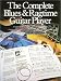 The Complete Blues & Ragtime Guitar Player (The Complete Guitar Player Series)