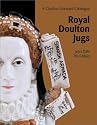 Royal Doulton Jugs: A Charlton Standard Catalogue