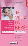 Je veux un b�b� !
