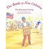Battle of New Orleans, The: The Drummer's Story