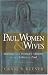 Image: Shopper's Delight: Feminist in The Books Store ~ Paul, Women, And Wives: Marriage And Women's Ministry In The Letters Of Paul