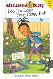 Willimena Rules!: How to Lose Your Class Pet - Book #1 (Willimena Rules!)