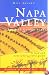 Napa Valley: Land of Golden Vines