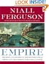 Empire: The Rise and Demise of the British World Order and the Lessons for Global Power