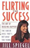 Flirting for Success: The Art of Building Rapport