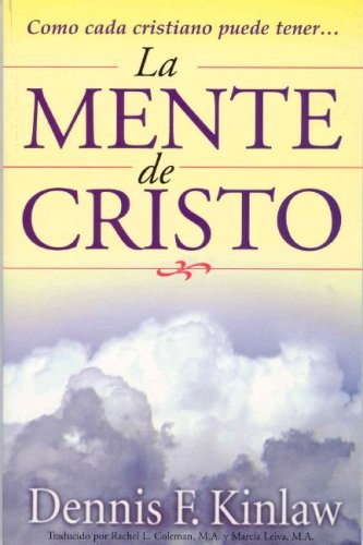 La Mente de Cristo (Spanish Edition)
