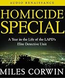 Homicide Special: A Year with the LAPD's Elite Detective Unit
