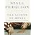 The Ascent of Money: A Financial History of the World