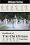 Handbook of T'Ai Chi Ch'Uan Exercises
