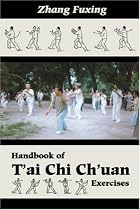 Handbook of T'Ai Chi Ch'uan Exercises