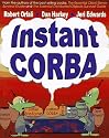 Instant CORBA (Wiley computer publishing)