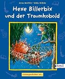 Hexe Billerbix und der Traumkobold: Vorlesegeschichten - Anna Benthin