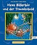 Hexe Billerbix und der Traumkobold: Vorlesegeschichten
