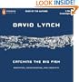 Catching the Big Fish: Meditation, Consciousness, and Creativity