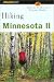 Hiking Minnesota II (State Hiking Series)