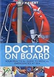 Doctor On Board: A Guide to Dealing with Medical Emergencies