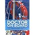 Doctor On Board: A Guide to Dealing with Medical Emergencies