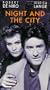 Night & The City [VHS]