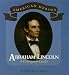 Abraham Lincoln: A Courageous Leader (American Heros)