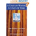 A Unit of Water, A Unit of Time: Joel White's Last Boat by Douglas Whynott
