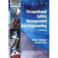 Occupational Safety Management and Engineering (Prentice-Hall International Series in Industrial and Systems)