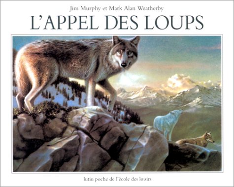City Travel Guides Discounted  Livres : L'appel des loups