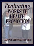 Evaluating Worksite Health Promotion