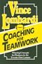 Coaching for Teamwork: Winning Concepts for Business in the Twenty-First Century