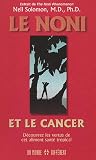 Revue Un Monde Différent  / Le noni et le cancer