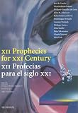 XII Prophecies for the XXI Century