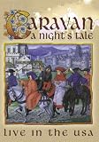 Caravan - A Night`s Tale [DVD]