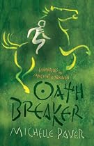 Oath Breaker: Chronicles of Ancient Darkness book 5
