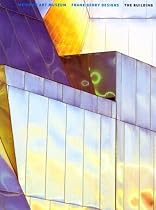 Weisman Art Museum: Frank Gehry Designs the Building