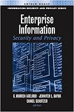 Enterprise Information Security and Privacy