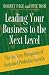 Search : Leading Your Business to the Next Level: The Six Core Disciplines of Sustained Profitable Growth