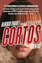 Cortos: Cuentos (Spanish Edition)