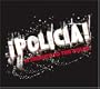 Policia: Tribute to the Police