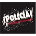 Policia: Tribute to the Police