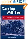 Dancing With Fear: Tips and Wisdom from Breast Cancer Survivors