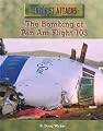 The Bombing of Pan Am Flight 103 (Terrorist Attacks)