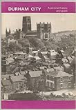 Durham City : a pictorial history and guide