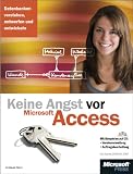 Keine Angst vor Microsoft Access - Andreas Stern