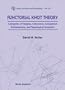 Functorial Knot Theory : Categories of Tangles, Coherence, Categorical Deformations and Topological Invariants
