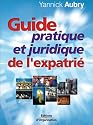 Guide pratique et juridique de l'expatri&eacute;