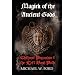 MAGICK OF THE ANCIENT GODS