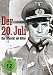 Der 20. Juli - Das Attentat auf Hitler