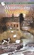 Weeping on Wednesday (Lois Meade Mystery)